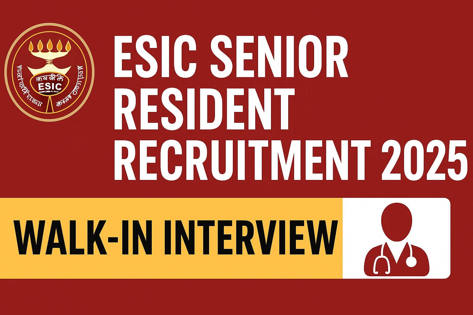 ESIC Senior Resident Recruitment 2025