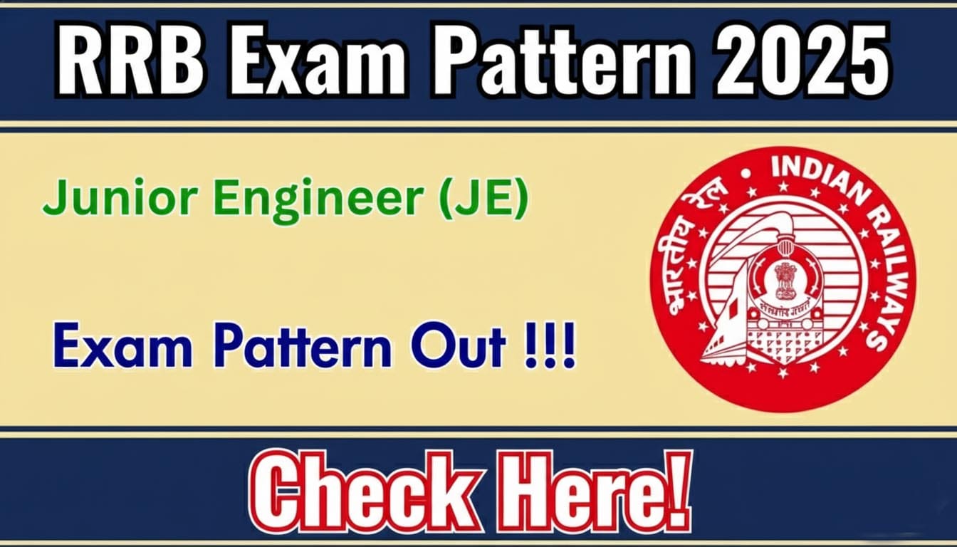 RRB JE Exam Pattern 2025