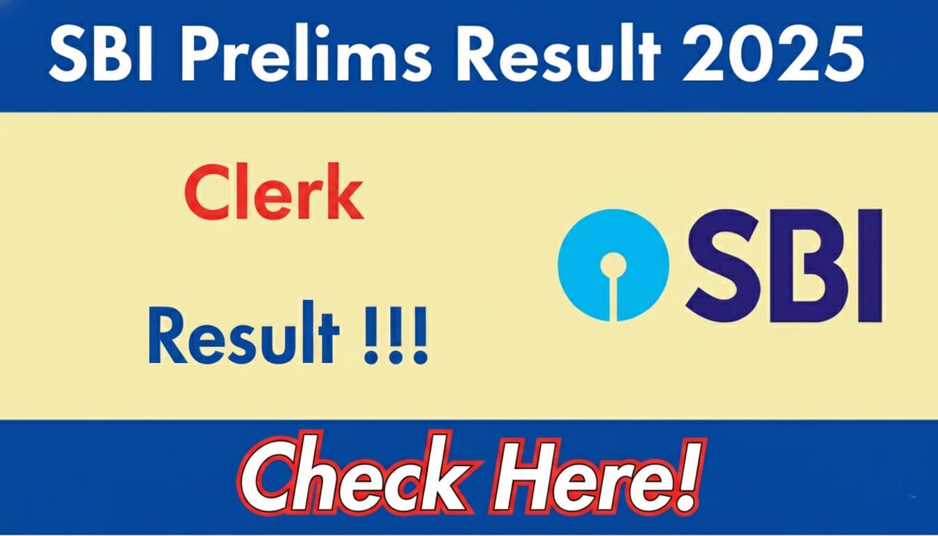 SBI Clerk Prelims Result 2025