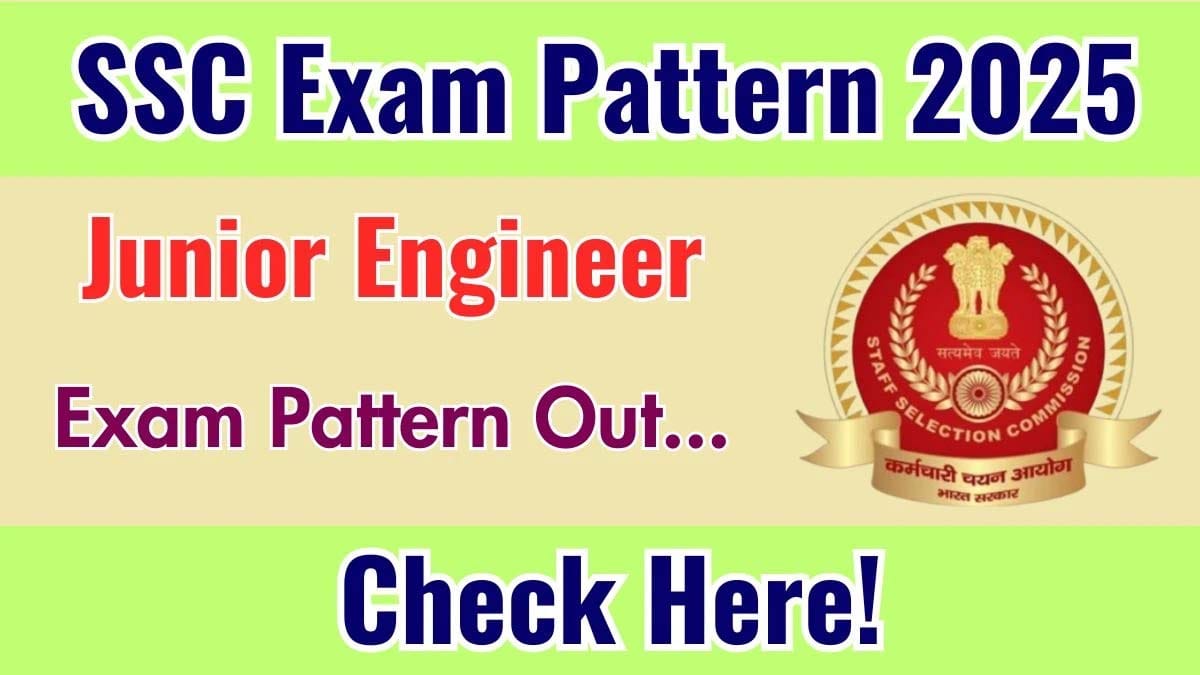 SSC JE Exam Pattern 2025