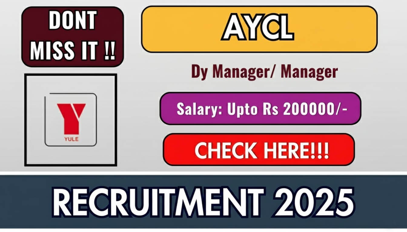 AYCL Dy Manager/ Manager Recruitment 2025