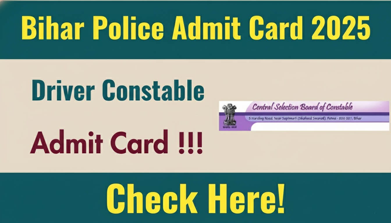 Bihar Police Driver Constable Admit Card 2025