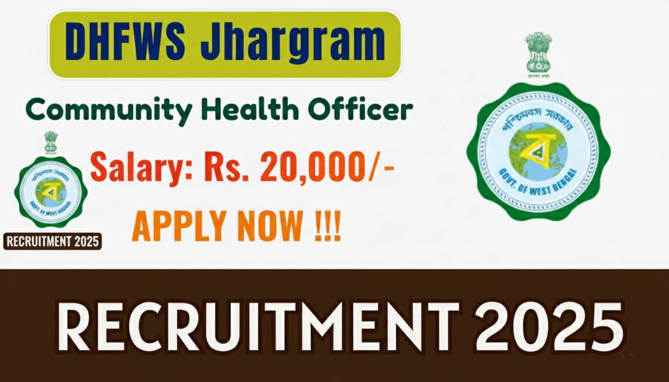 DHFWS Jhargram Community Health Officer Recruitment 2025