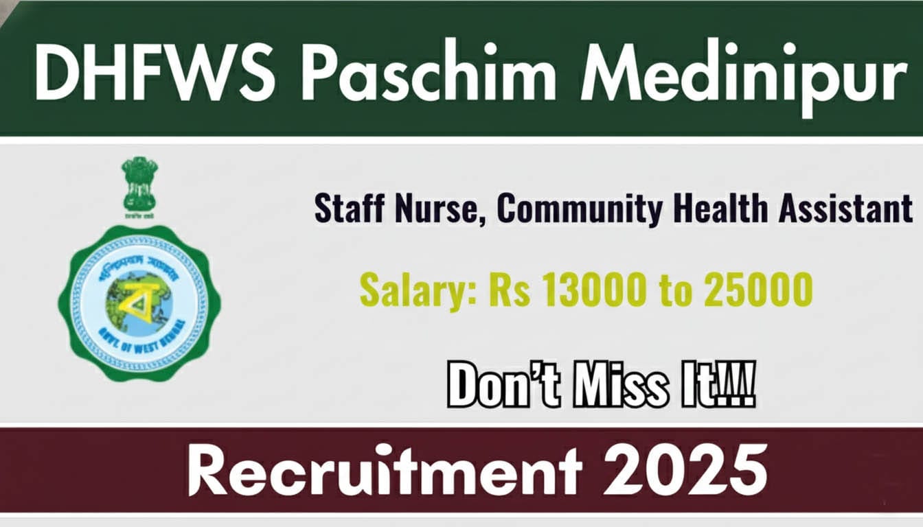 DHFWS Paschim Medinipur Recruitment 2025