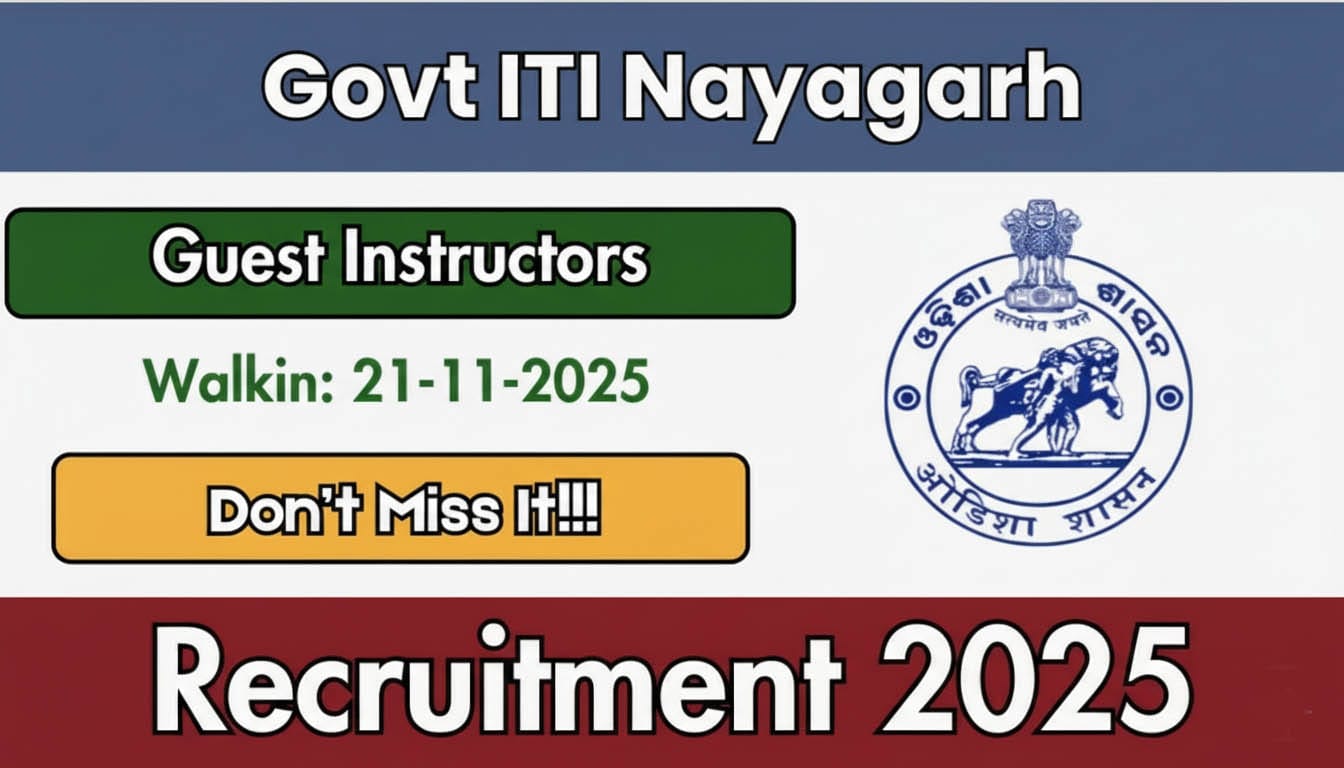 Govt ITI Nayagarh Guest Instructors Recruitment 2025