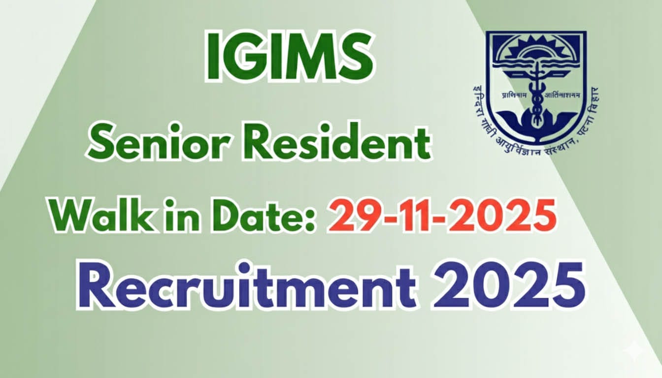 IGIMS Senior Resident Recruitment 2025