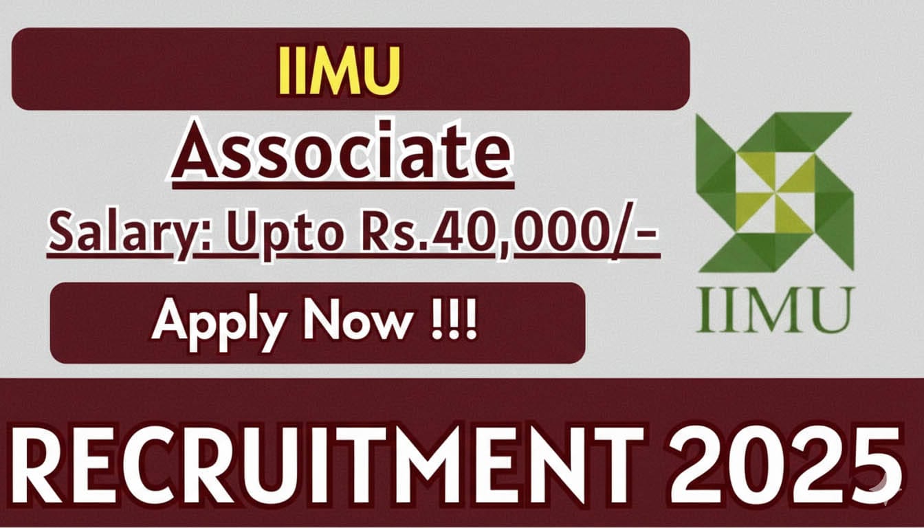 IIMU Associate Recruitment 2025