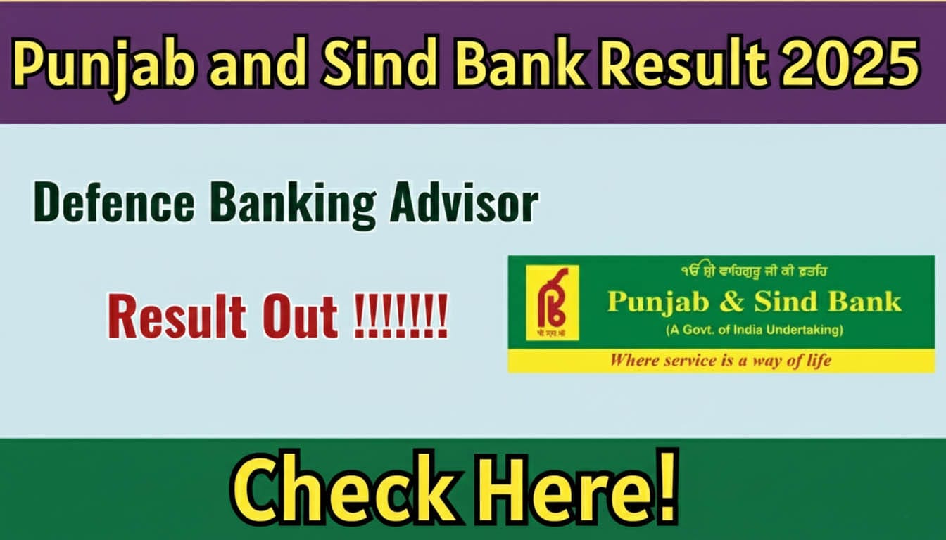 Punjab and Sind Bank Defence Banking Advisor Interview Result 2025