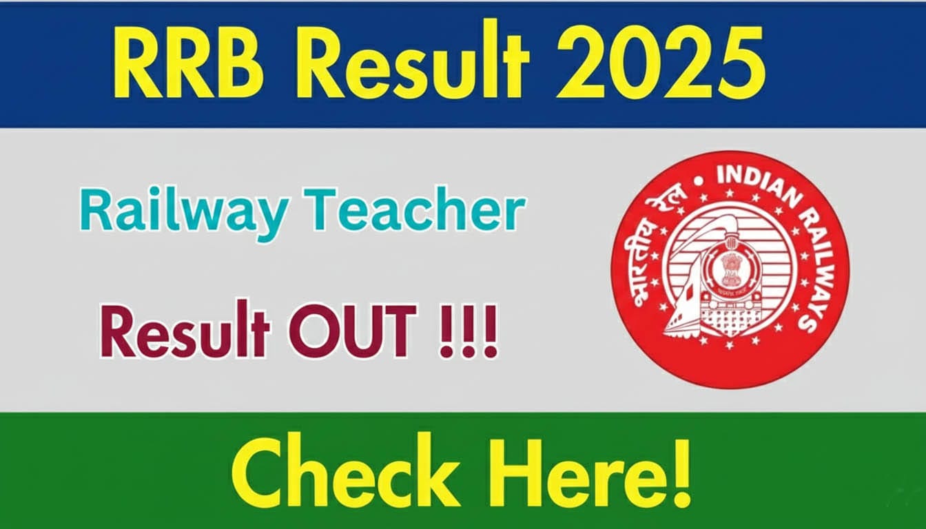 RRB Railway Teacher Result 2025