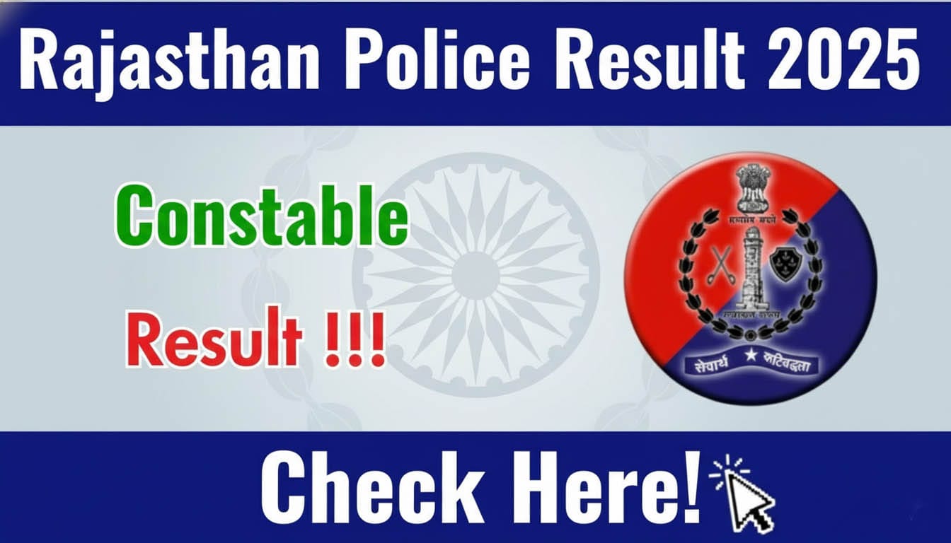 Rajasthan Police Constable Result 2025