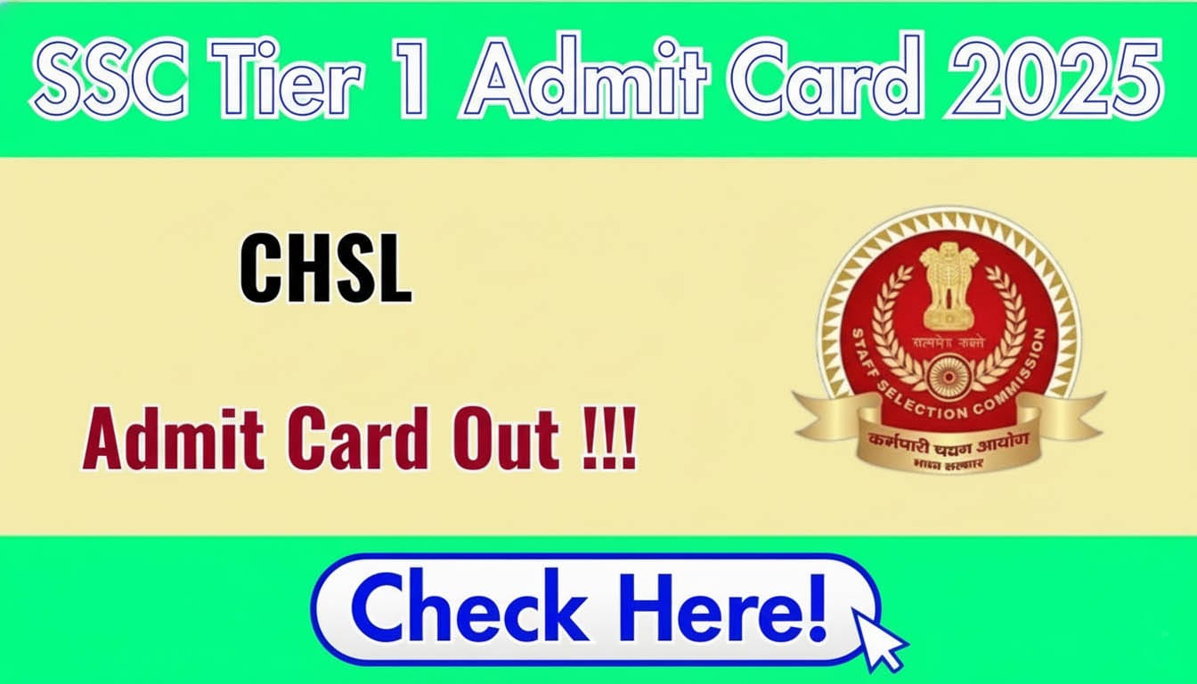 SSC CHSL Tier 1 Admit Card 2025