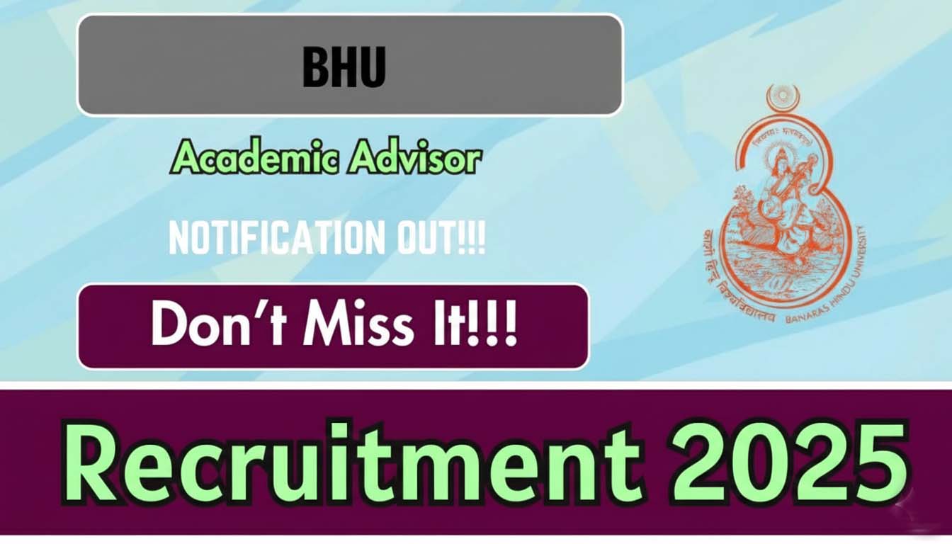 BHU Academic Advisor Recruitment 2025