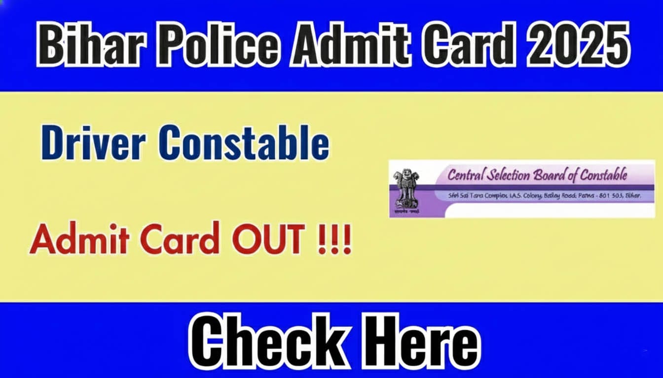 Bihar Police Driver Constable Admit Card 2025