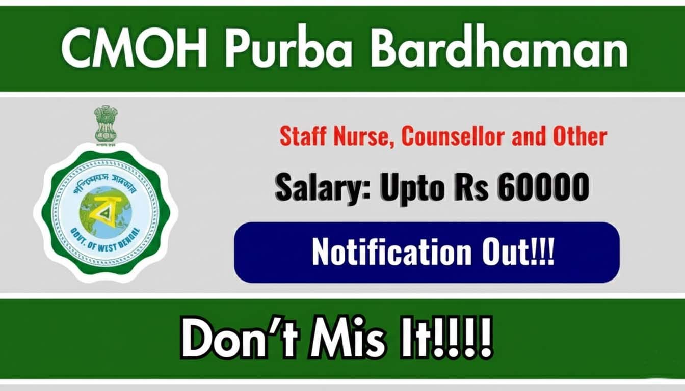 CMOH Purba Bardhaman Recruitment 2025