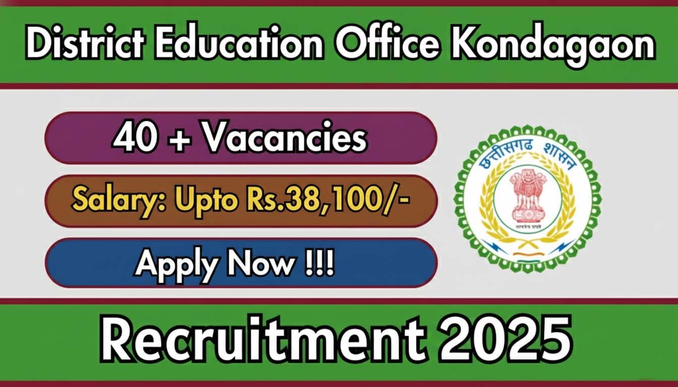 District Education Office Kondagaon Recruitment 2025