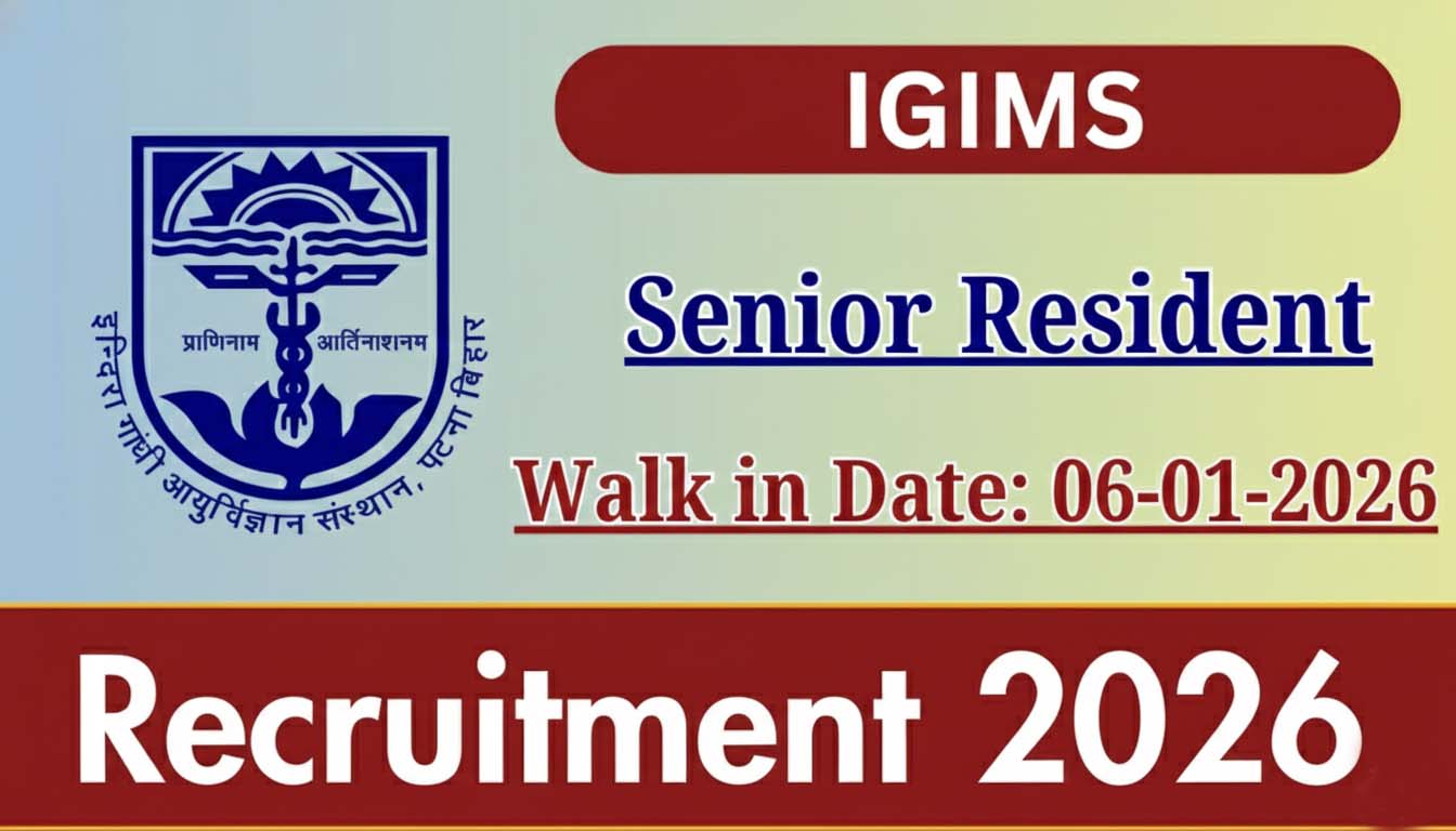 IGIMS Senior Resident Recruitment 2025