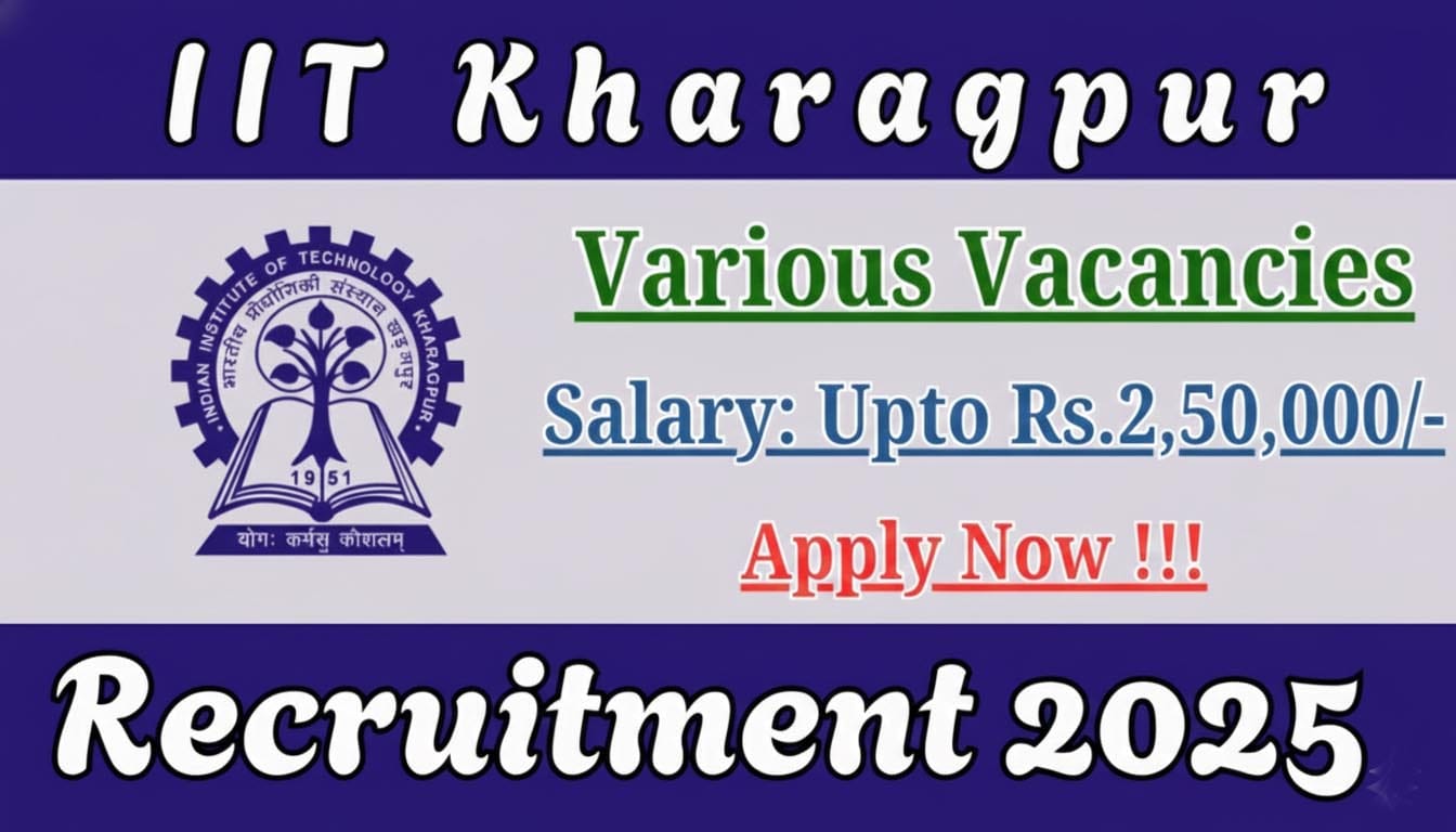 IIT Kharagpur Recruitment 2025