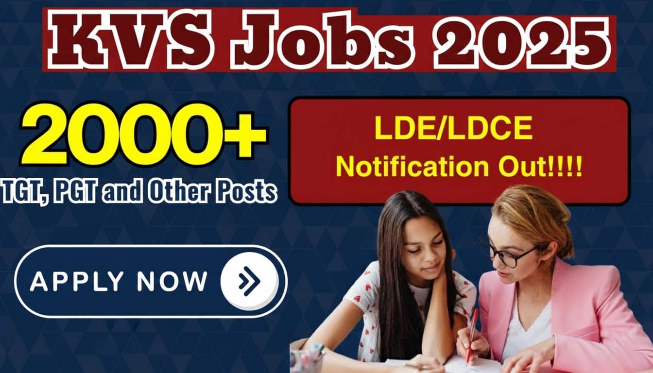 KVS LDE/LDCE Recruitment 2025