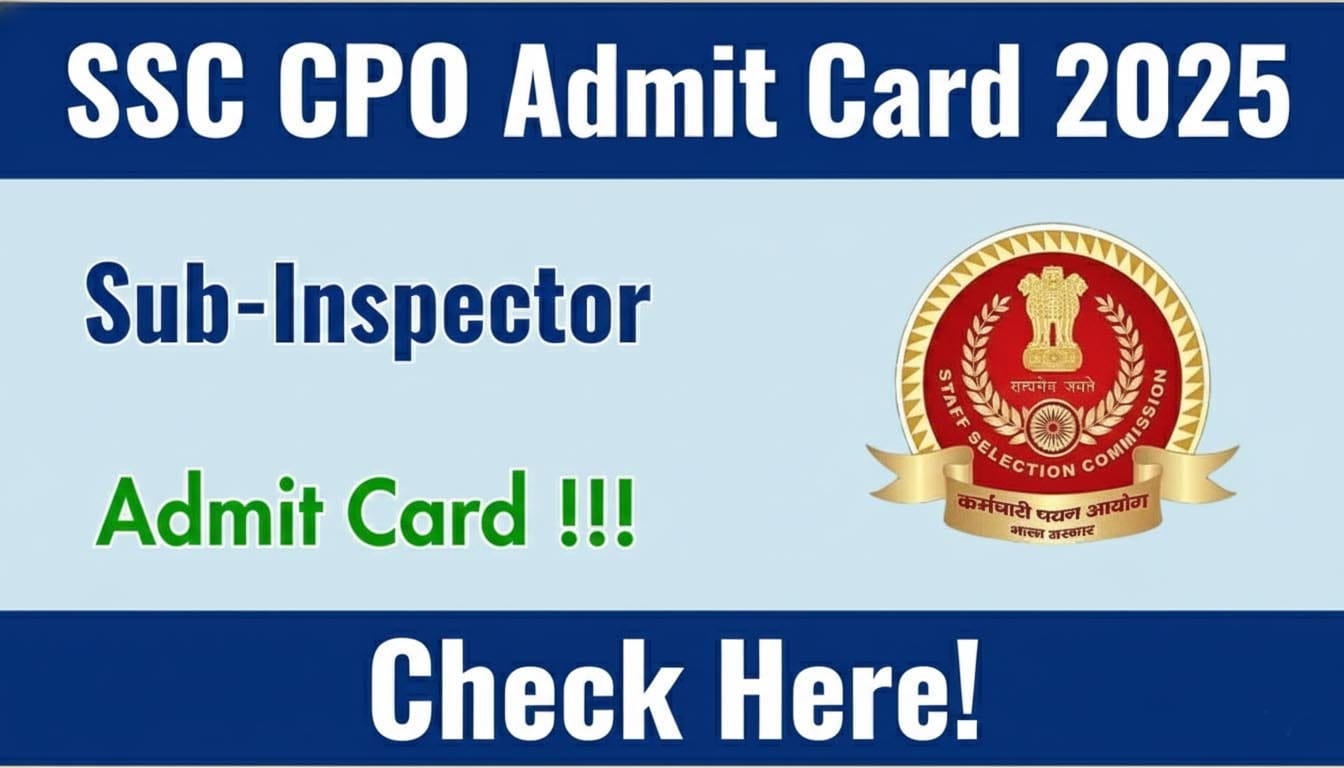 SSC CPO Admit Card 2025