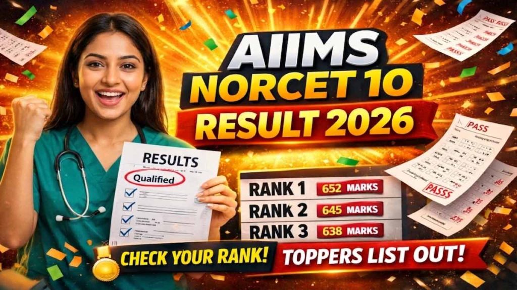 AIIMS NORCET 10 Result 2026