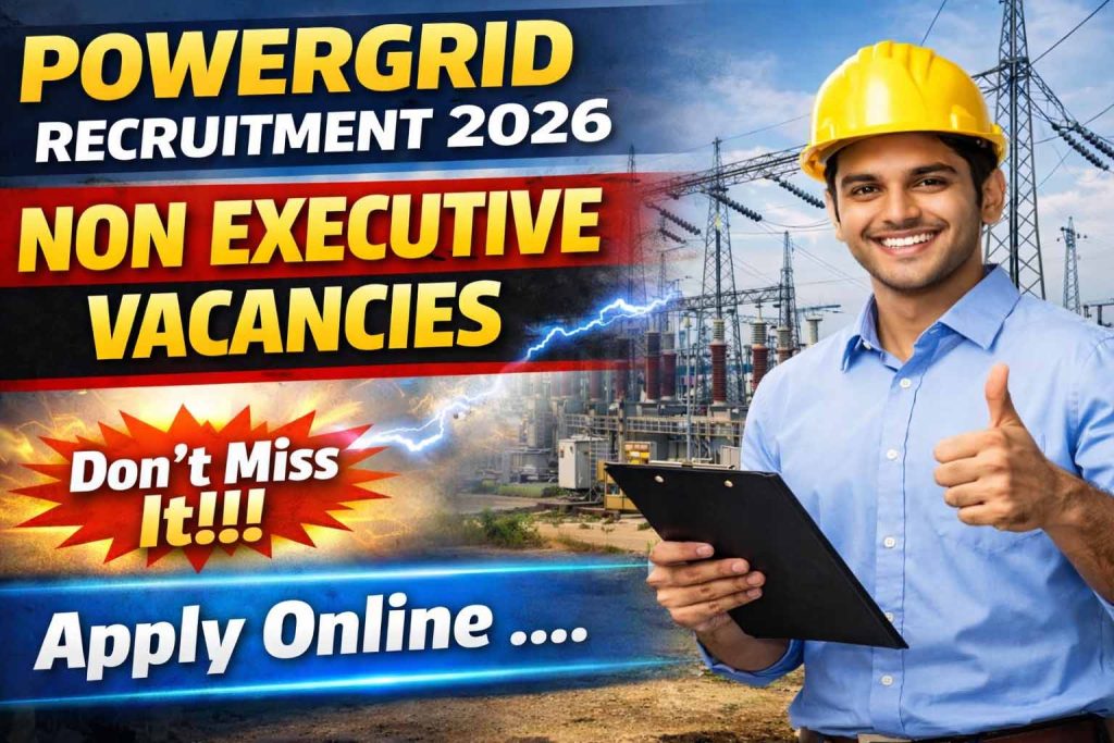 PGCIL POWERGRID Non Executive Recruitment 2026